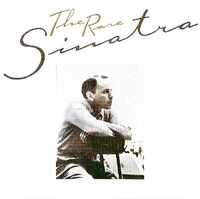 Frank Sinatra - The Rare Sinatra